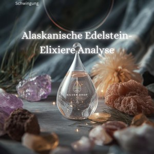 Alaskanische Edelstein-Elixiere Analyse (Digital)