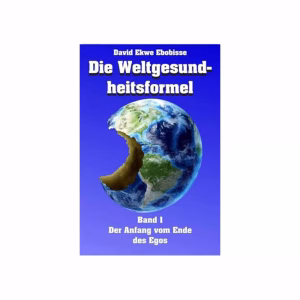Die Weltgesundheitsformel Band 1 – Buch
